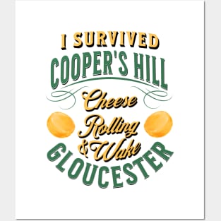 I survived Cooper's Hill Cheese Rolling & Wake Gloucester Posters and Art